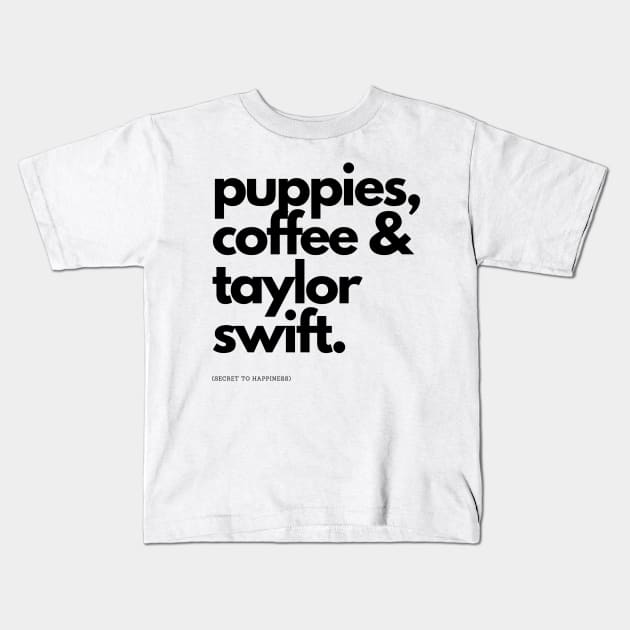 puppies coffee taylor Kids T-Shirt by Rusty Ruby